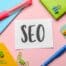 Pourquoi ne pas négliger le SEO pour votre site web ?